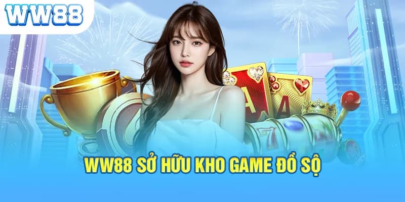 game bai ww88 cac game noi bat